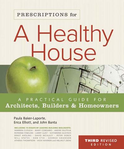 Prescriptions for a Healthy House, 3rd Edition