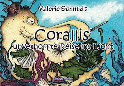 Corallis’ unverhoffte Reise ins Licht