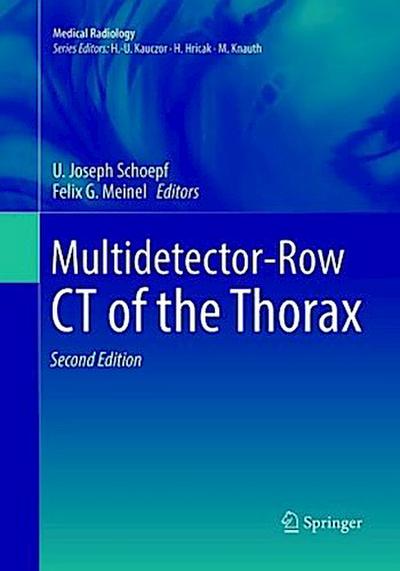 Multidetector-Row CT of the Thorax