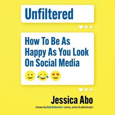 Unfiltered Lib/E: How to Be as Happy as You Look on Social Media