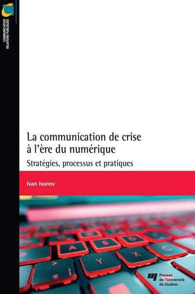 La communication de crise à l’ère du numérique