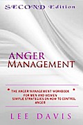 The Anger Management Workbook For Men And Women