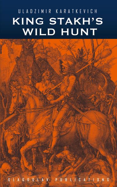 King Stakh’s Wild Hunt