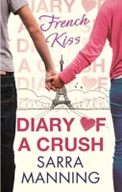 Diary of a Crush: French Kiss