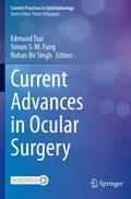 Current Advances in Ocular Surgery