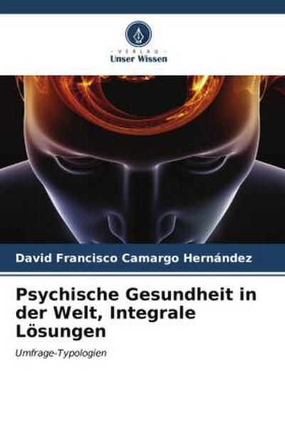Psychische Gesundheit in der Welt, Integrale Lösungen