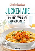 Jucken ade - richtig essen bei Neurodermitis