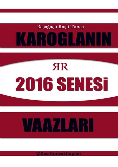 Rasit Tuncan¿n 2016 Senesinde Yapt¿¿¿ Tasavvufi Vaazlar
