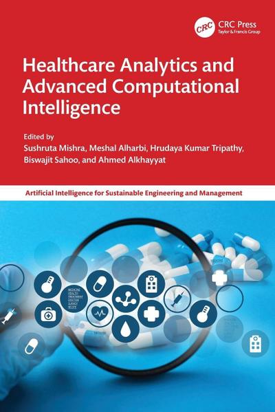 Healthcare Analytics and Advanced Computational Intelligence