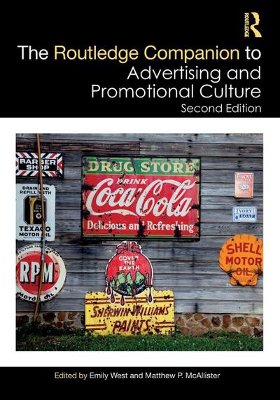 The Routledge Companion to Advertising and Promotional Culture