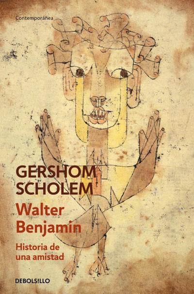Walter Benjamin : historia de una amistad