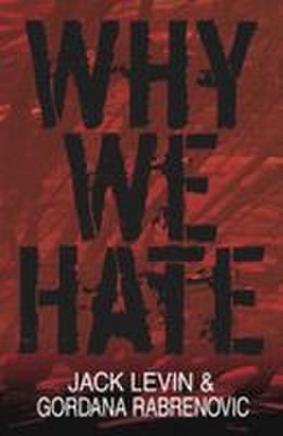 Why We Hate
