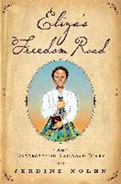 Eliza’s Freedom Road
