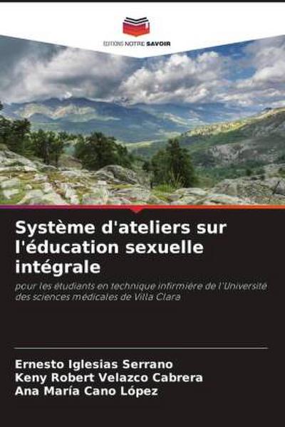 Système d’ateliers sur l’éducation sexuelle intégrale