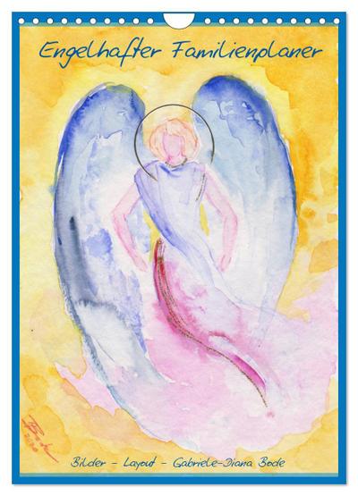 Engelhafter Familienplaner (Wandkalender 2025 DIN A4 hoch), CALVENDO Monatskalender