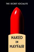 Naked in Mayfair