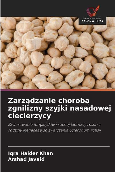 Zarz¿dzanie chorob¿ zgnilizny szyjki nasadowej ciecierzycy