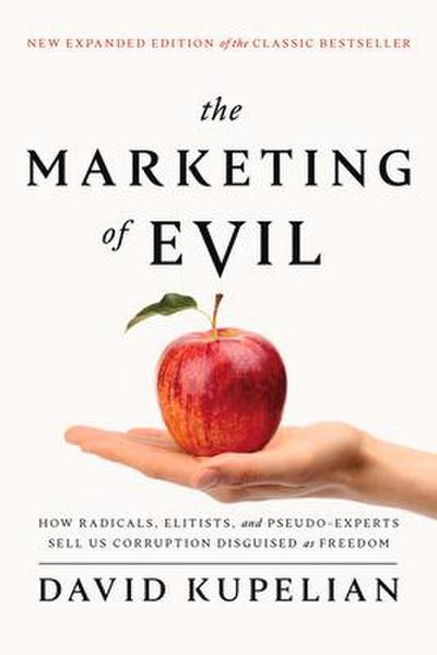 Kupelian, D: Marketing of Evil