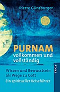 PURNAM vollkommen und vollständig