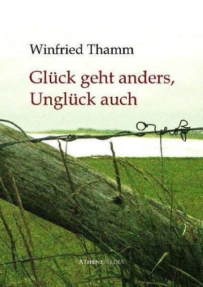 Glück geht anders, Unglück auch