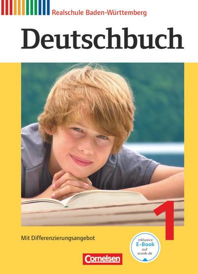 Deutschbuch 1: 5. Schuljahr. Schülerbuch Realschule Baden-Württemberg
