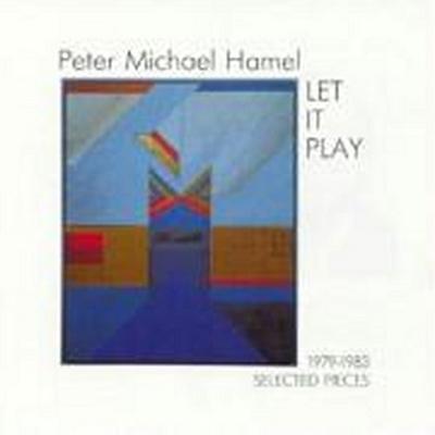 Let It Play: Selected Pieces 1979 - 1983