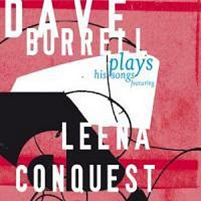 Burrell, D: Plays His Songs Ft. Leena Conquest