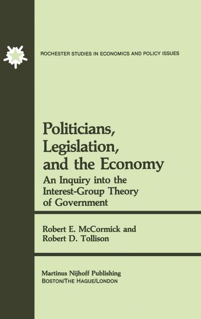 Politicians, Legislation, and the Economy