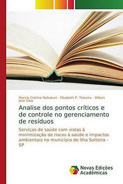 Analise dos pontos críticos e de controle no gerenciamento de resíduos