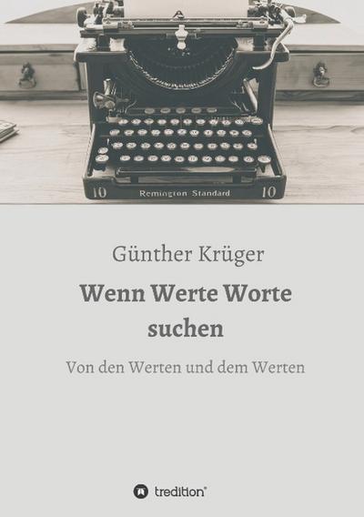 Wenn Werte Worte suchen