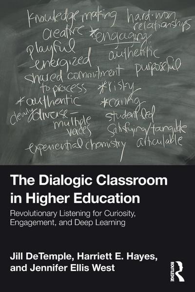 The Dialogic Classroom in Higher Education