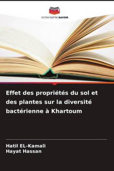 Effet des propriétés du sol et des plantes sur la diversité bactérienne à Khartoum
