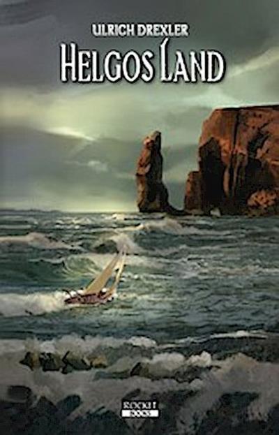 Helgos Land: Doggerland-Trilogie Band 3