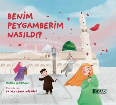 Benim Peygamberim Nasildi