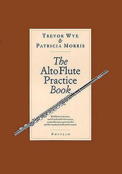 The Alto Flute Practice Book