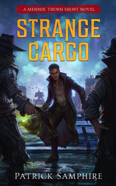 Strange Cargo (Mennik Thorn, #3)