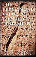 The Permanent Value of the Old Testament