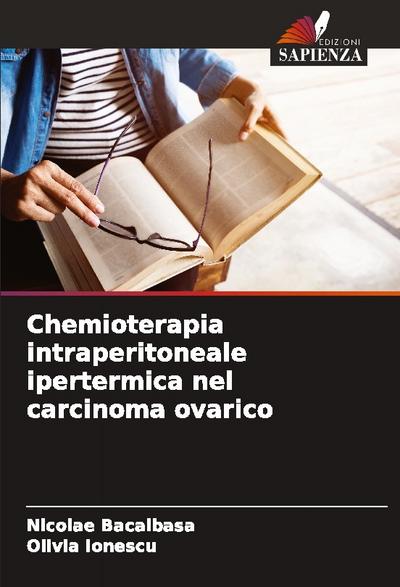 Chemioterapia intraperitoneale ipertermica nel carcinoma ovarico