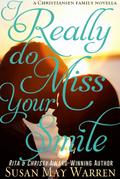 I Really Do Miss Your Smile (Christiansen Family Series, #0.5)