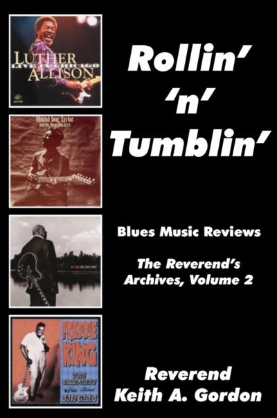 Rollin’ ’n’ Tumblin’: The Reverend’s Archives, Volume 2