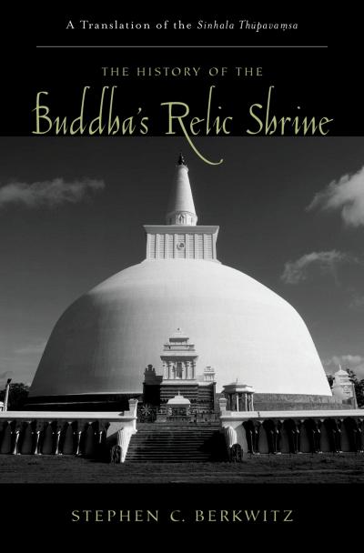 The History of the Buddha’s Relic Shrine