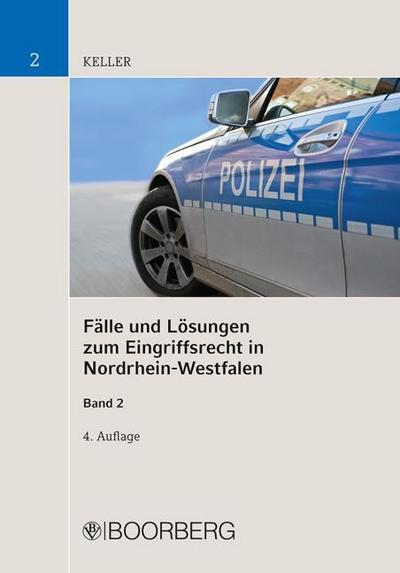 Flle und Lsungen zum Eingriffsrecht in Nordrhein-Westfalen, Band 2