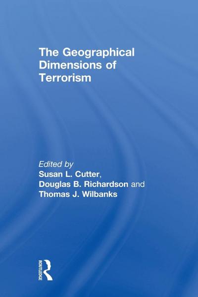 The Geographical Dimensions of Terrorism