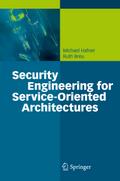 Security Engineering for Service-Oriented Architec