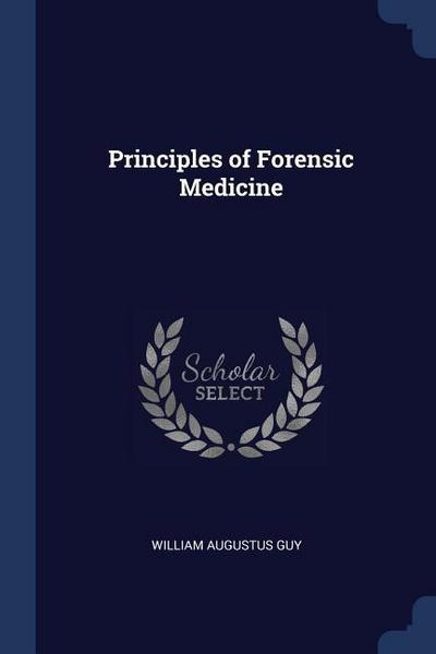 PRINCIPLES OF FORENSIC MEDICIN