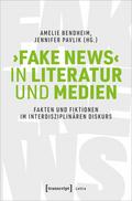 Fake News in Literatur und Medien