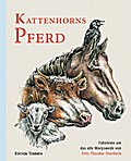 Kattenhorns Pferd