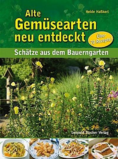Alte Gemüsearten neu entdeckt