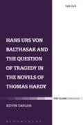 Hans Urs von Balthasar and the Question of Tragedy