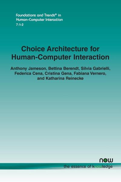 Choice Architecture for Human-Computer Interaction